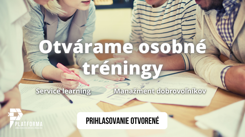 Od augusta opäť otvárame osobné verzie tréningov Service learning a Manažment dobrovoľníkov